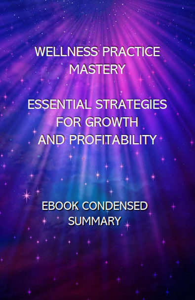 Wellness Practice Mastery eBook Summary